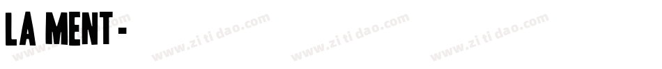 La Ment字体转换